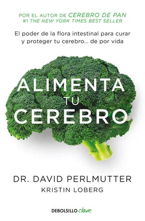 Portada de Alimenta tu cerebro