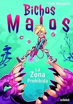 Portada de Bichos malos: Zona prohibida