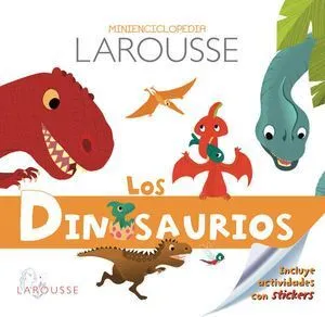 Portada de Minienciclopedia larousse. Los dinosaurios