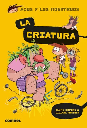 Portada de Agus y los monstruos 18: La criatura