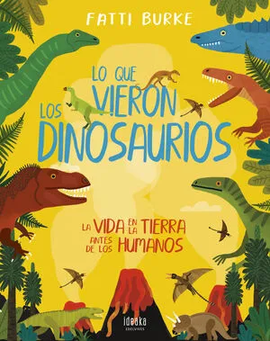 Portada de Lo que vieron los dinosaurios