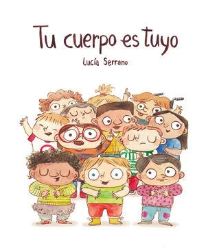 Portada de Tu cuerpo es tuyo