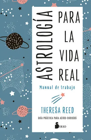 Portada de Astrología para la vida real. Manual de trabajo