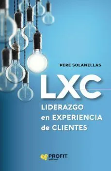Portada de Lxc liderazgo en experiencia de cliente