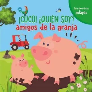 Portada de Amigos de la granja (!cucú!¿quién soy?)