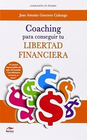 Portada de Coaching para conseguir tu libertad financiera
