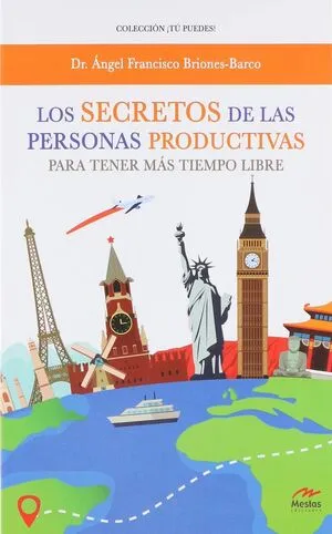 Portada de Los secretos de las personas productivas para tener más tiempo libre