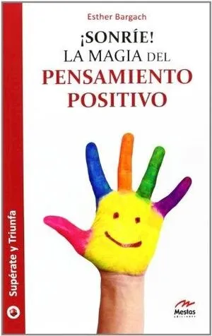 Portada de ¡Sonríe! La magia del pensamiento positivo