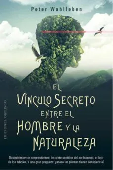 Portada de El vinculo secreto entre el hombre y la naturaleza