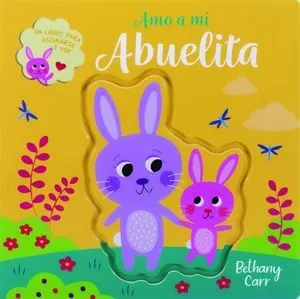 Portada de Un libro para asomarse y ver: Amo a mi abuelita