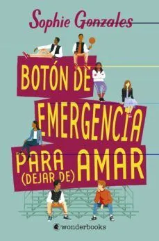 Portada de Boton de emergencia para (dejar de) amar