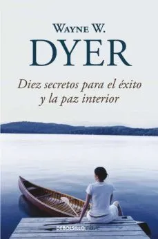 Portada de Diez secretos para el éxito y la paz interior