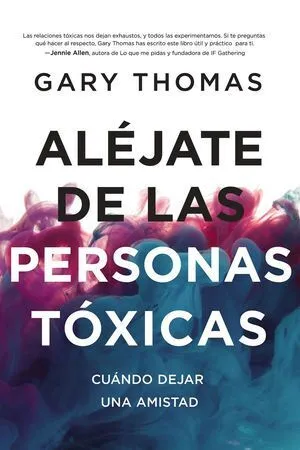 Portada de Alejate de las personas tóxicas