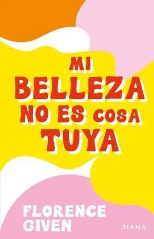 Portada de Mi belleza no es cosa tuya