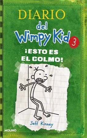 Portada de Diario del wimpy kid 3: ¡Esto es el colmo!