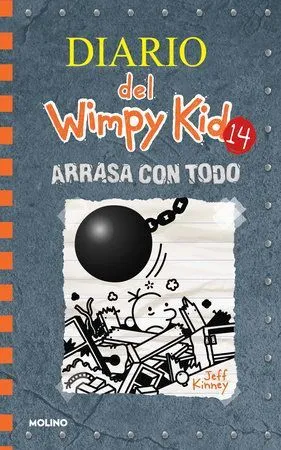 Portada de Diario del wimpy kid 14: Arrasa con todo
