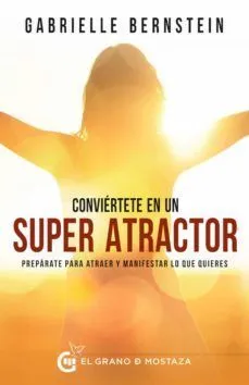 Portada de Conviértete en un superatractor