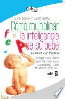 Portada de Cómo multiplicar la inteligencia de su bebé