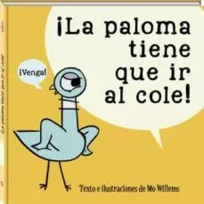 Portada de La paloma tiene que ir al cole