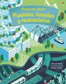 Portada de Conoce por dentro: Puentes, tuneles y rascacielos