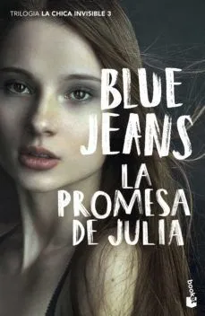Portada de Trilogía la chica invisible 3: Promesa de julia