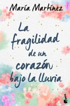 Portada de Fragilidad de un corazon bajo la lluvia