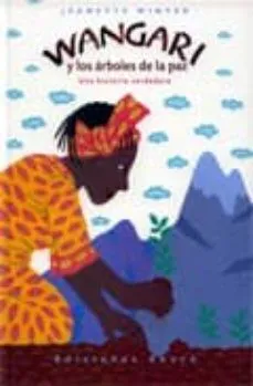 Portada de Wangari: Y los arboles de la paz