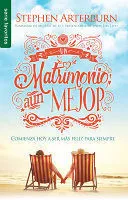 Portada de Un matrimonio aun mejor