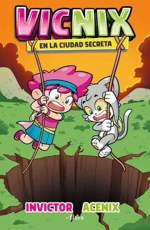 Portada de Vicnix 2: Vicnix en la ciudad secreta