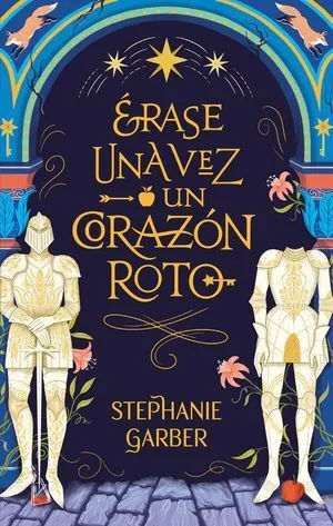 Portada de Érase una vez un corazón roto 1: Érase una vez un corazón roto