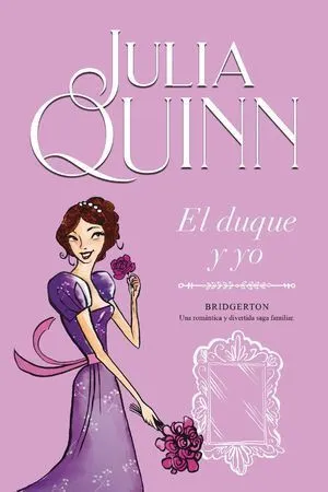Portada de Bridgerton 1: El duque y yo