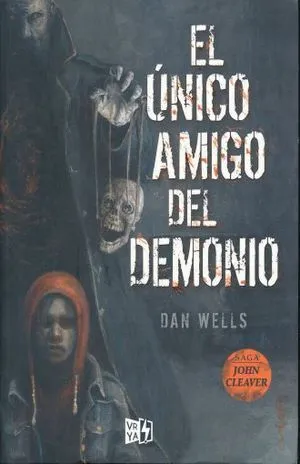 Portada de Saga john cleaver 4: Único amigo del demonio