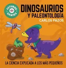 Portada de Futuros genios 7: Dinosaurios y panteologia
