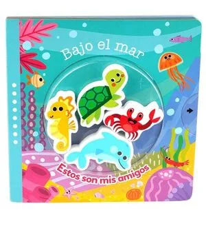 Portada de Bajo el mar: Estos son mis amigos