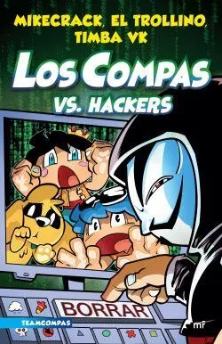 Portada de Los compas 7: Los compas vs. Hackers