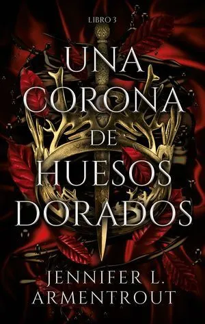 Portada de De sangre y cenizas 3: Una corona de huesos dorados