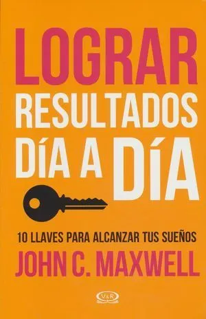 Portada de Lograr resultados dia a dia