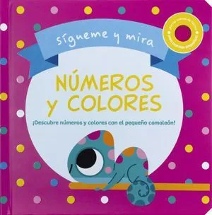 Portada de Sigueme y mira: Numeros y colores