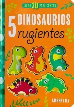 Portada de Libro 3d para contar: 5 dinosaurios rugientes