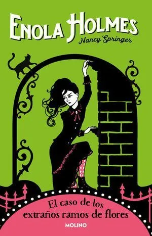 Portada de Enola holmes 3: El caso de los extraños ramos de flores