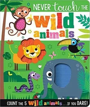 Portada de Never touch: The wild animals