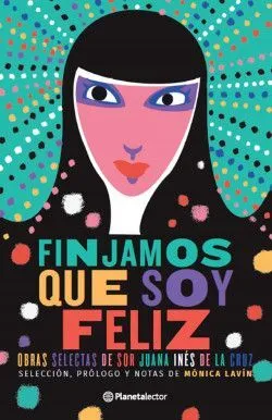 Portada de Finjamos que soy feliz