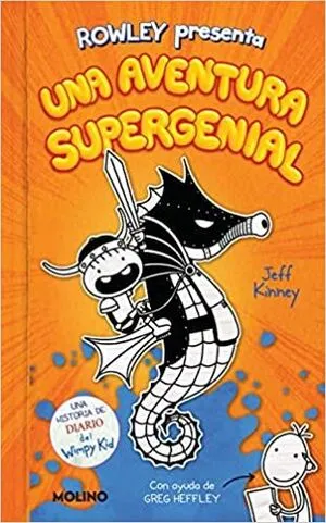 Portada de Diario de rowley 2: Una aventura supergenial