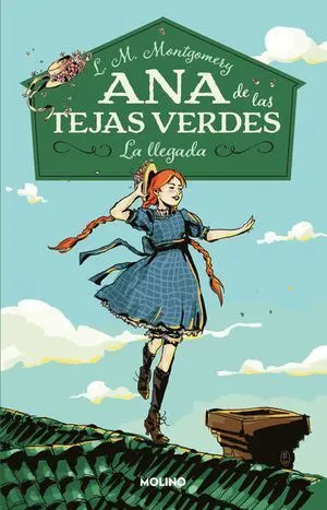 Portada de Ana de las tejas verdes 1: La llegada