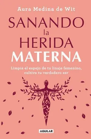 Portada de Sanando la herida materna