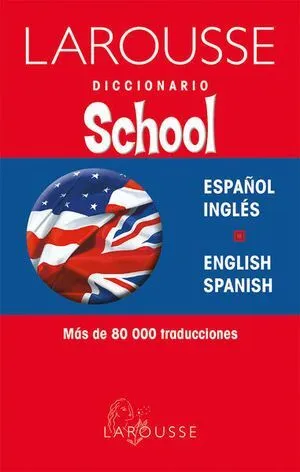 Portada de Diccionario school español ingles / english spanish / 2 ed