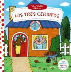Portada de Mis primeros clasicos. Los tres cerditos