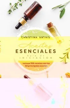 Portada de Aceites esenciales: Guía de iniciacion