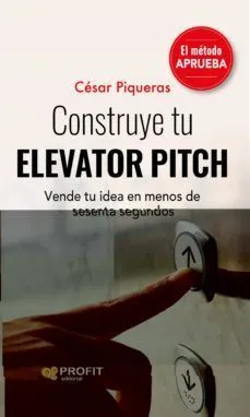 Portada de Construye tu elevator pitch