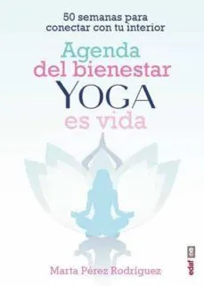 Portada de Agenda del bienestar yoga es vida